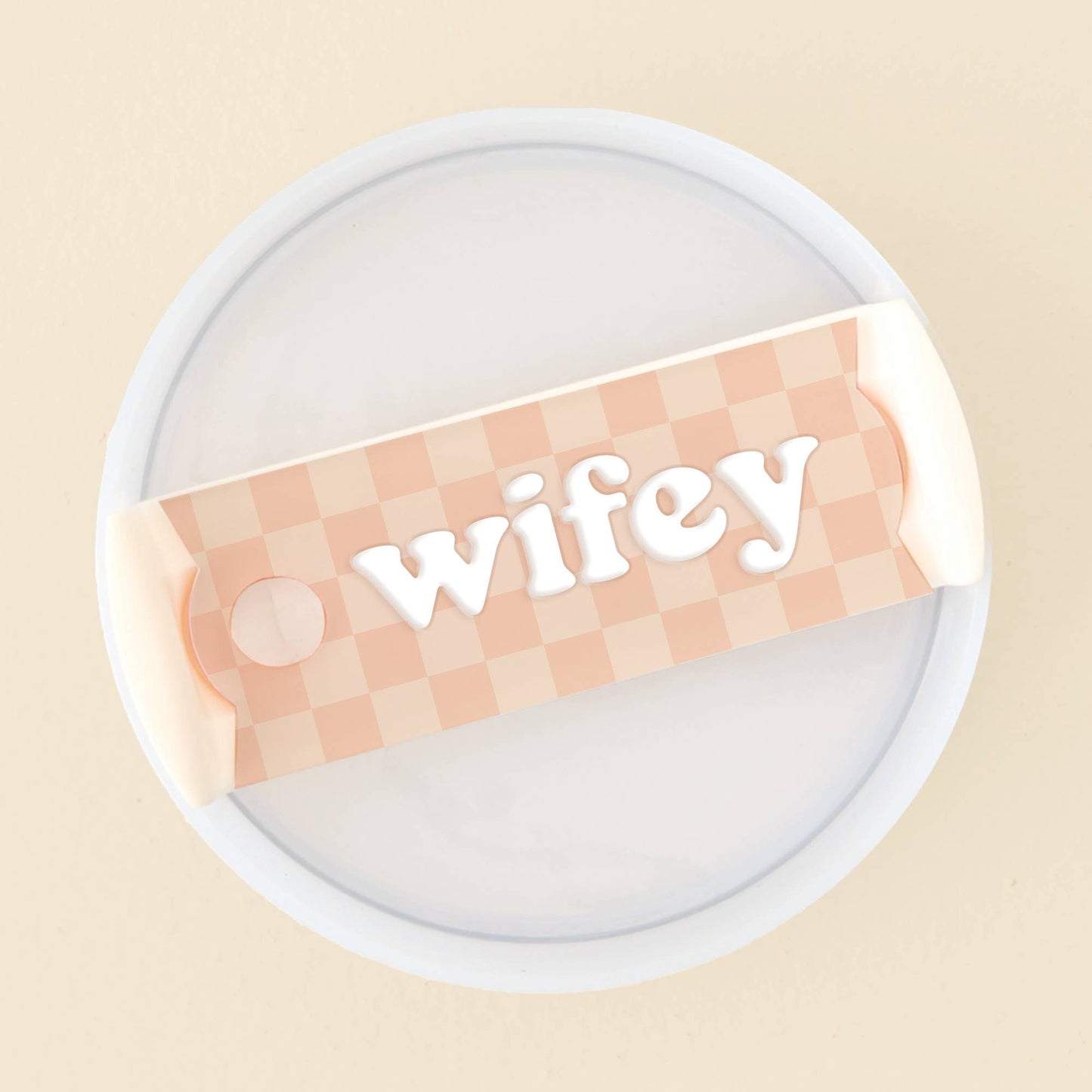 The Darling Effect - Tumbler Lid Tag-Wifey