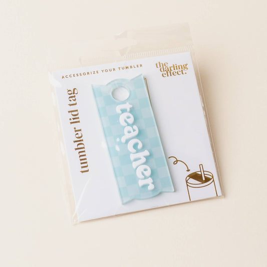 The Darling Effect - Tumbler Lid Tag-Teacher